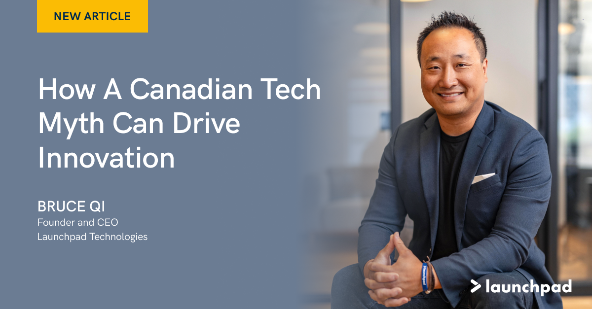 How A Canadian Tech Myth Can Drive Innovation